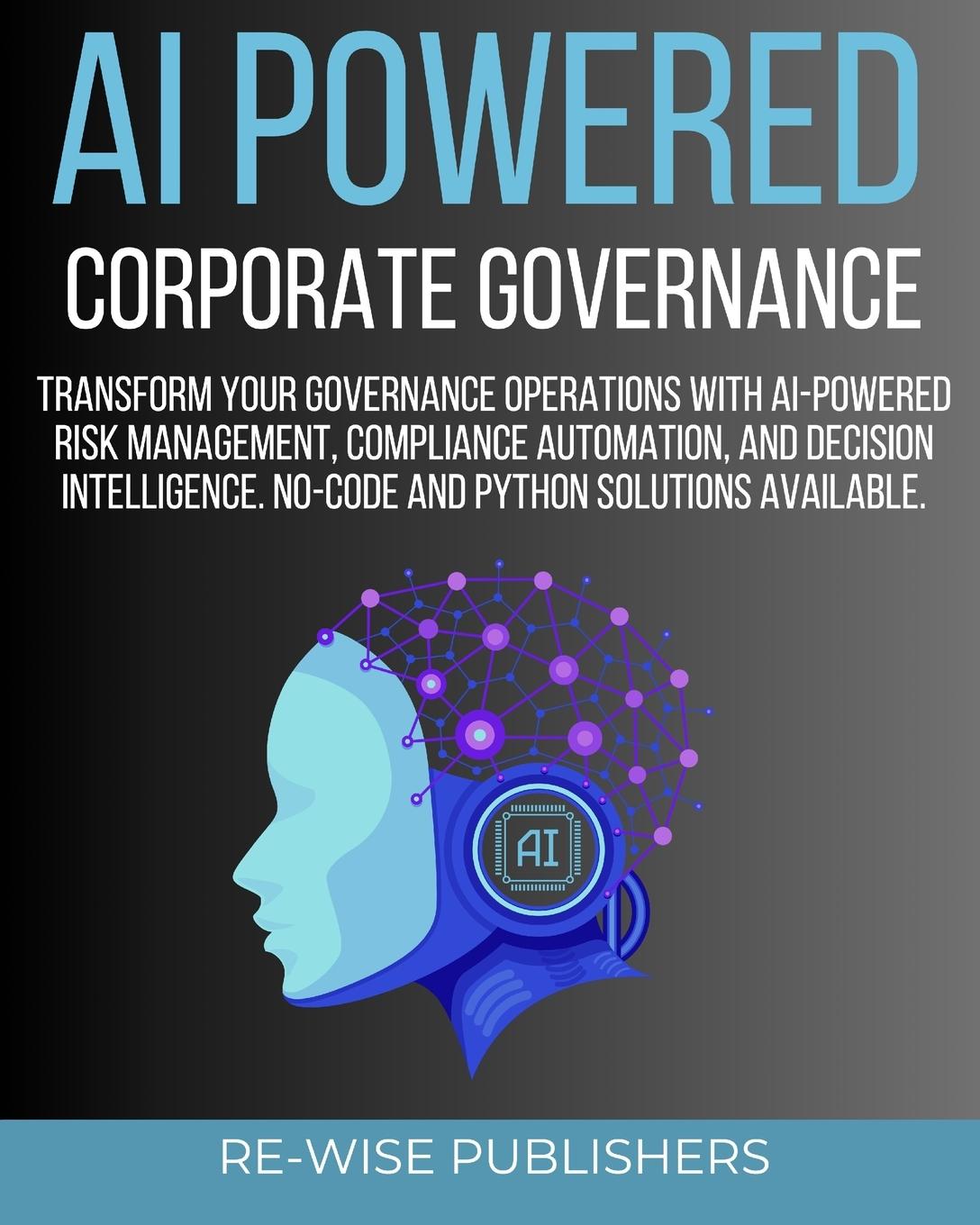 Kniha AI Powered Corporate Governance Re-Wise Publishers