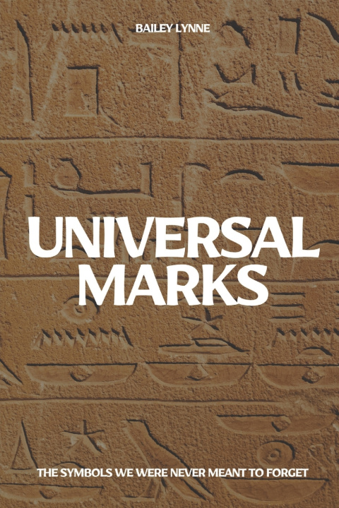 Knjiga Universal Marks Bailey Lynne