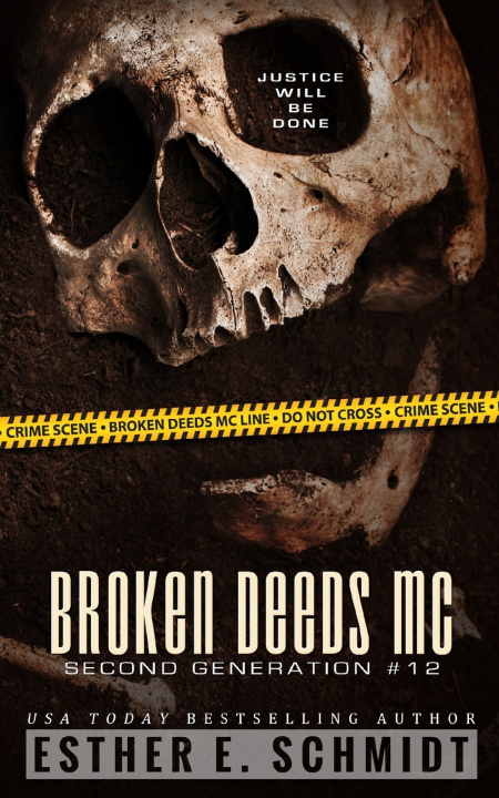 Kniha Broken Deeds MC Esther E. Schmidt