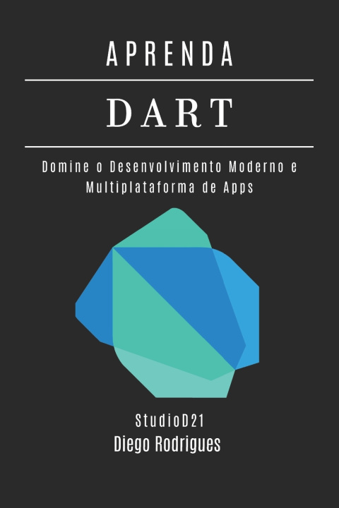 Kniha APRENDA DART Diego Rodrigues