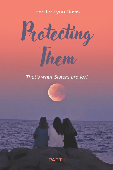 Kniha Protecting Them Jennifer Lynn Davis