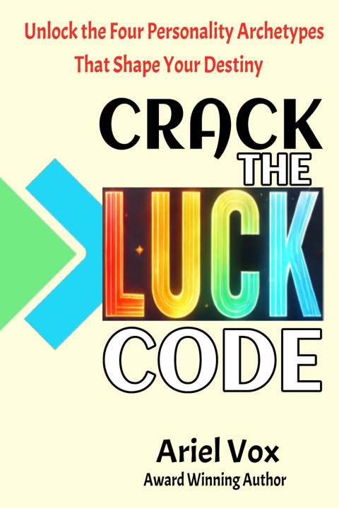 Könyv Crack the LUCK Code Ariel Vox