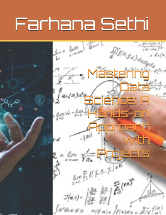 Könyv Mastering Data Science Farhana Sethi