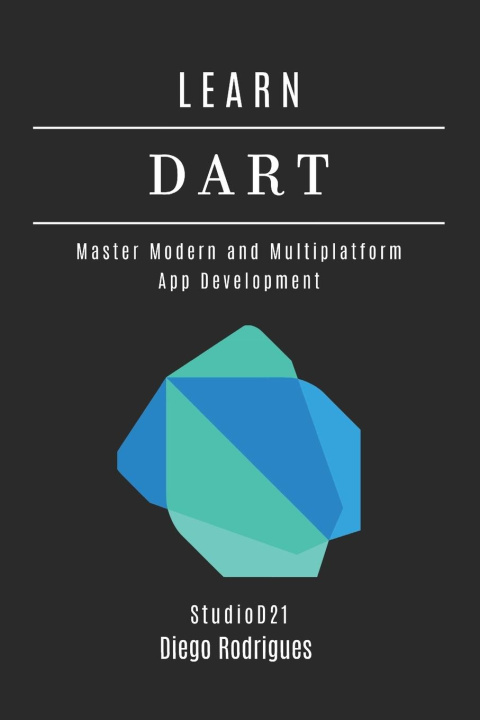 Kniha LEARN DART Diego Rodrigues