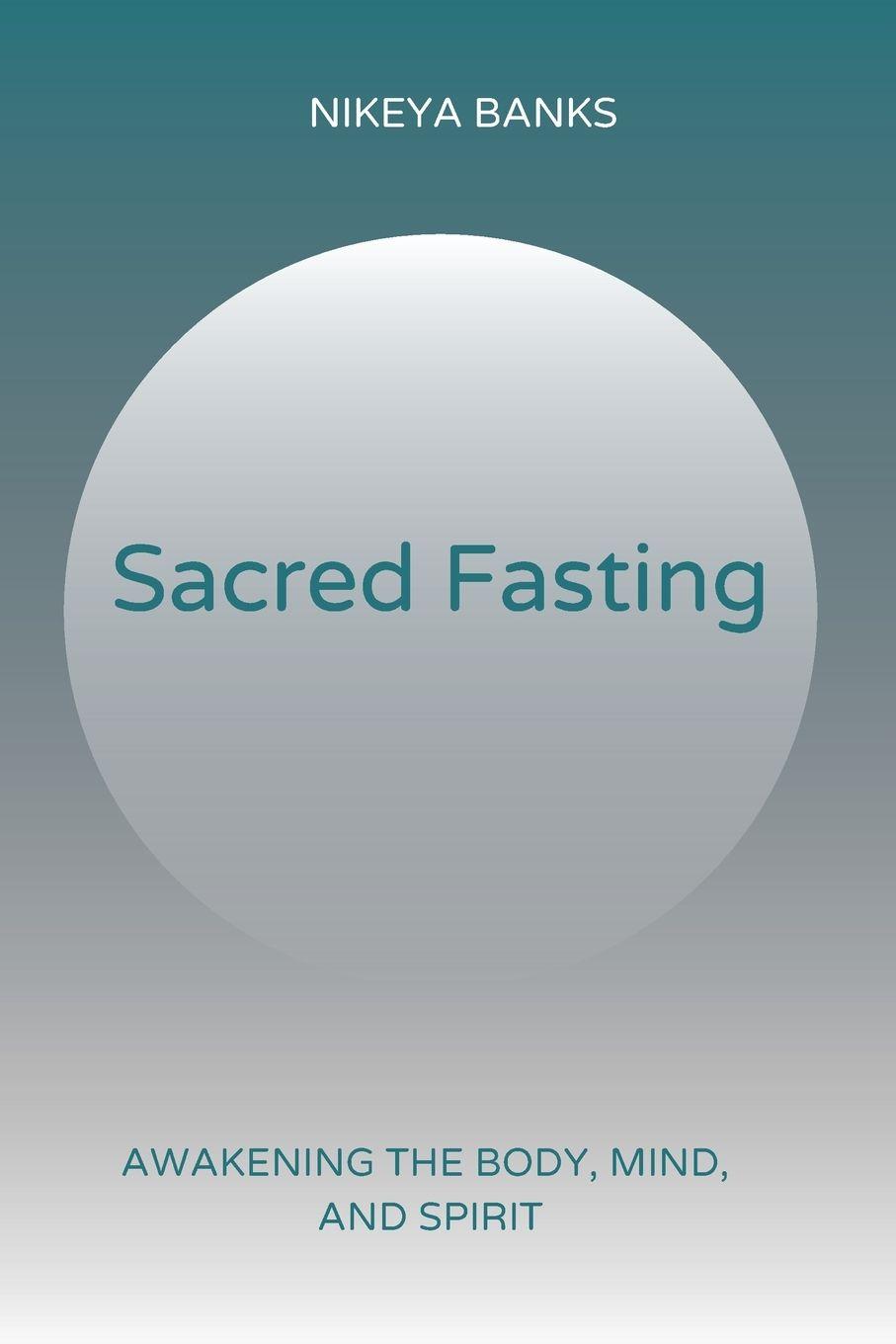 Könyv Sacred Fasting Nikeya Banks