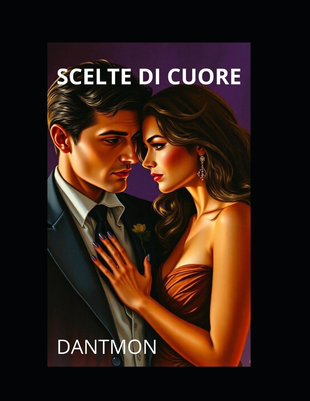 Kniha Scelte di cuore Dante Dantmon Monari
