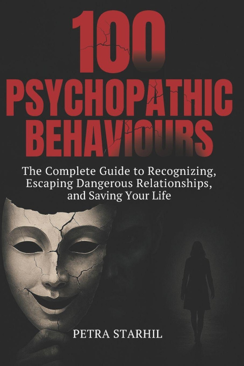 Kniha 100 PSYCHOPATHIC BEHAVIOURS Petra Starhil