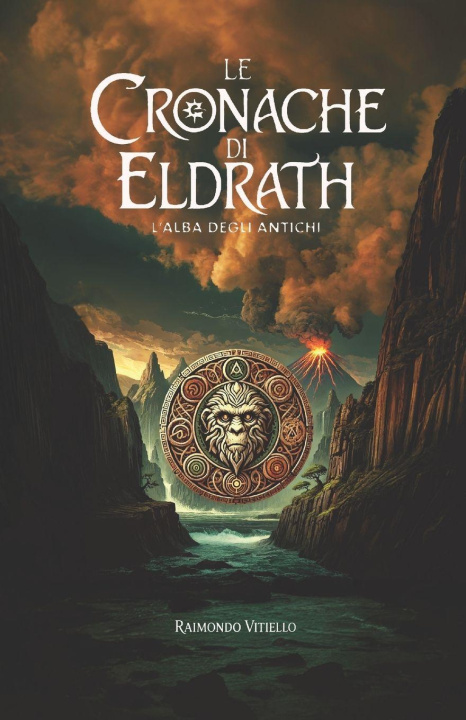 Kniha Le Cronache di Eldrath Raimondo Vitiello