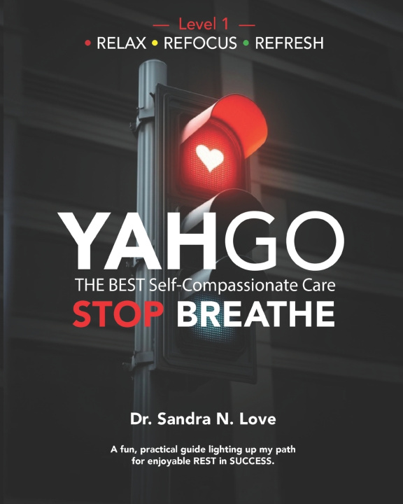 Knjiga YAHGO STOP TO BREATHE Sandra N. Love