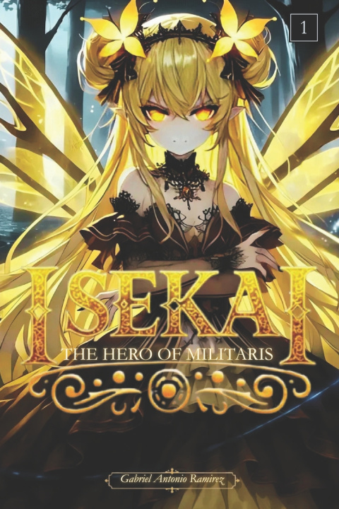 Book Isekai Gabriel Antonio Ramirez