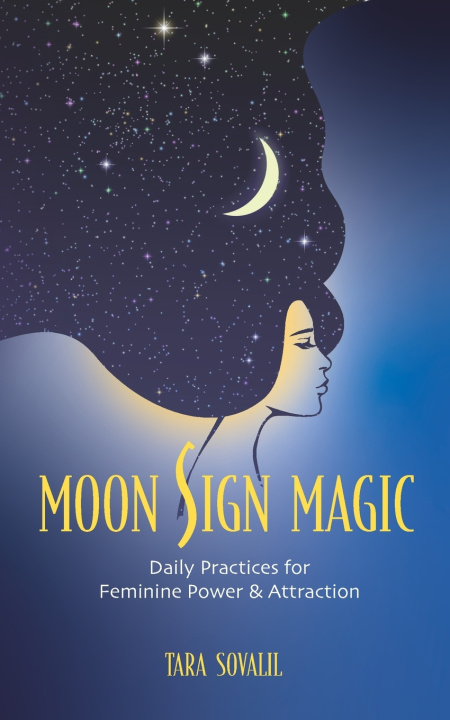 Knjiga Moon Sign Magic Tara Sovalil