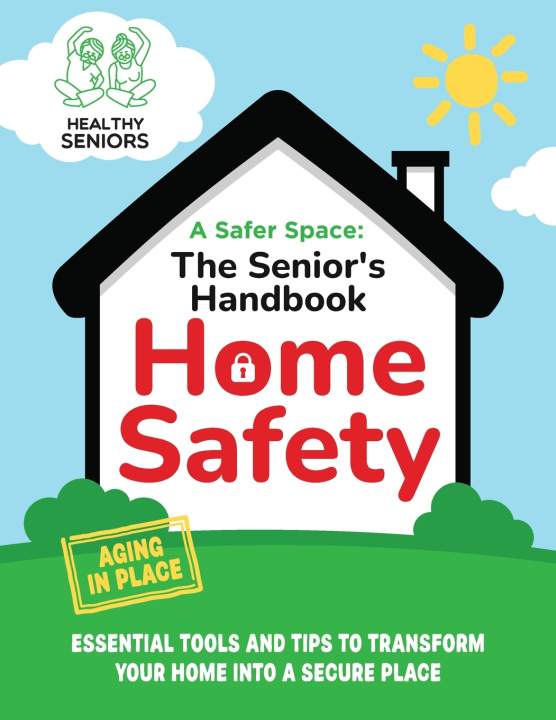 Kniha A Safer Space Healthy Seniors