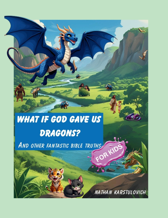 Buch What If God Gave Us Dragons? Nathan Karstulovich