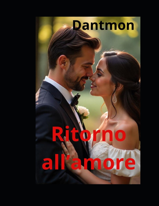Buch Ritorno all'amore Dante Dantmon Monari