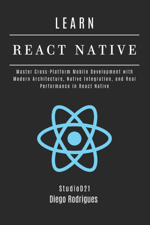 Book LEARN REACT NATIVE 2025 Edition Diego Rodrigues