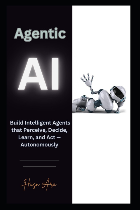 Könyv Agentic AI Husn Ara