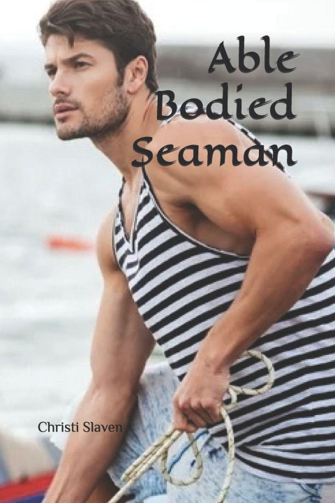 Kniha Able Bodied Seaman Christi Slaven
