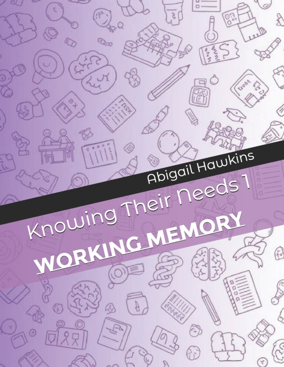 Kniha Knowing Their Needs 1 Abigail Hawkins (FCCT)