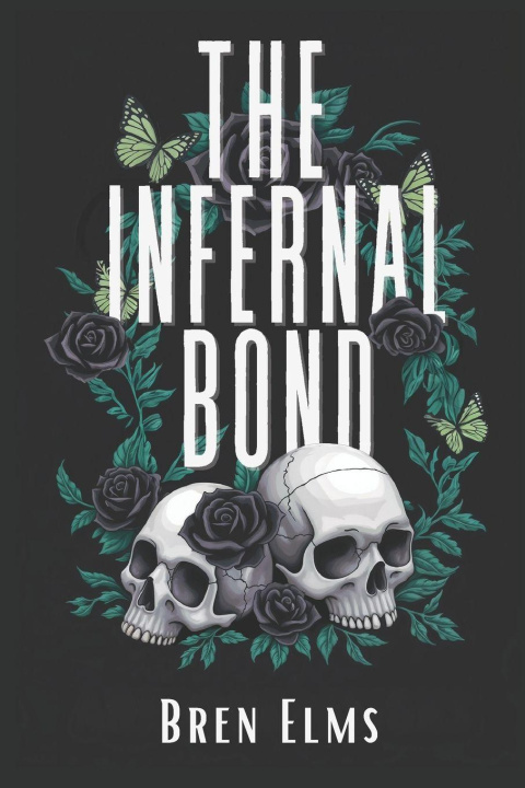 Kniha The Infernal Bond Bren Elms