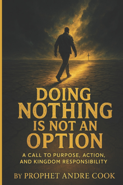Knjiga Doing Nothing Is Not An Option Andre Cook