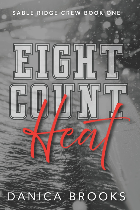 Kniha Eight Count Heat Danica Brooks