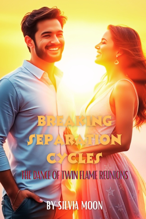 Kniha Breaking Separation Cycles Silvia Moon