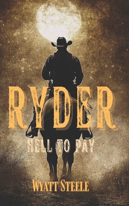Buch Ryder - Hell to Pay Wyatt Steele