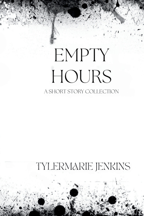 Könyv Empty Hours TylerMarie Jenkins