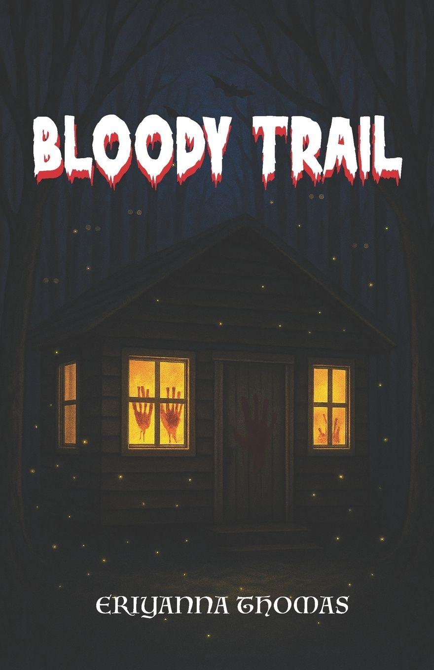 Knjiga Bloody Trail Eriyanna Thomas