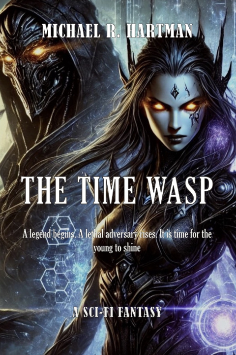 Knjiga The Time Wasp Michael R. Hartman