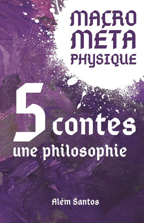 Kniha MacroMétaPhysique Além Santos
