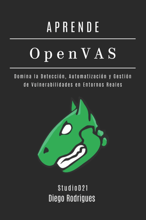 Kniha APRENDE OpenVAS Diego Rodrigues