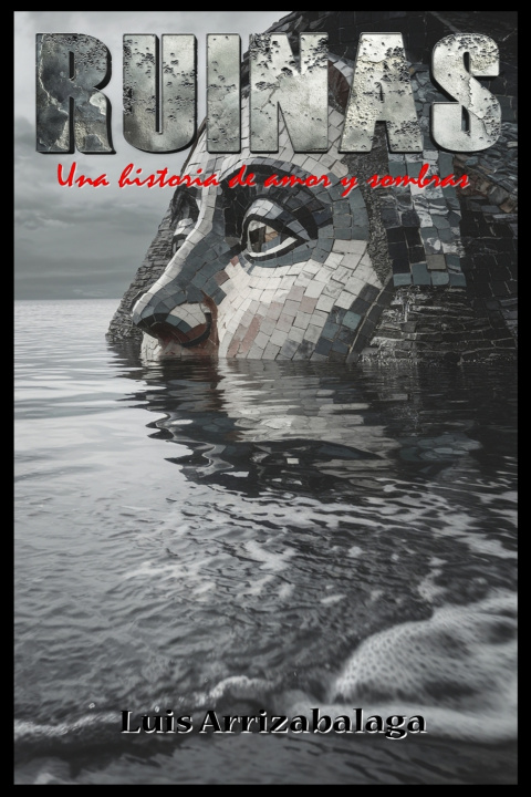 Knjiga RUINAS Luis Arrizabalaga Alonso