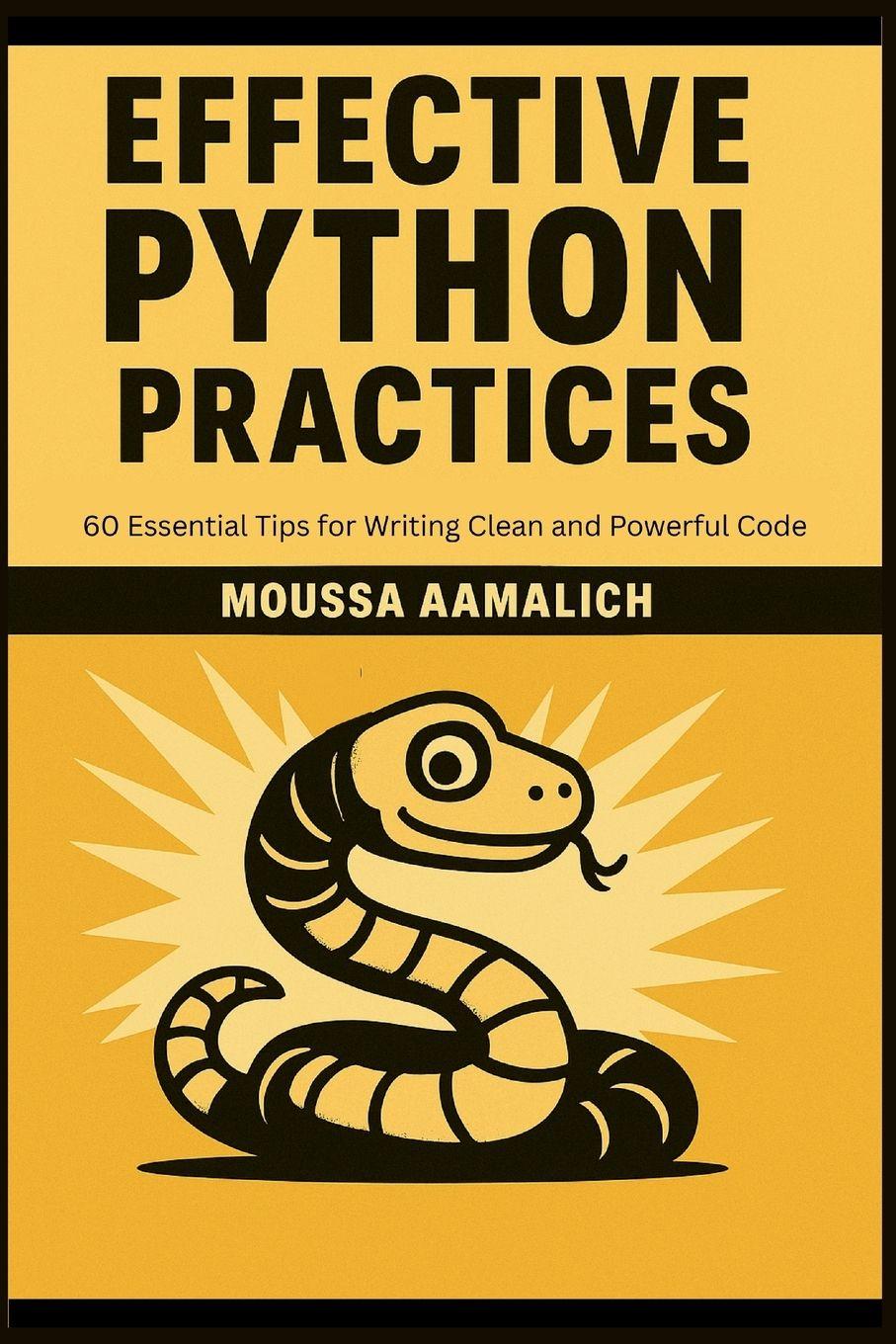 Knjiga Effective Python Practices MOUSSA AAMALICH