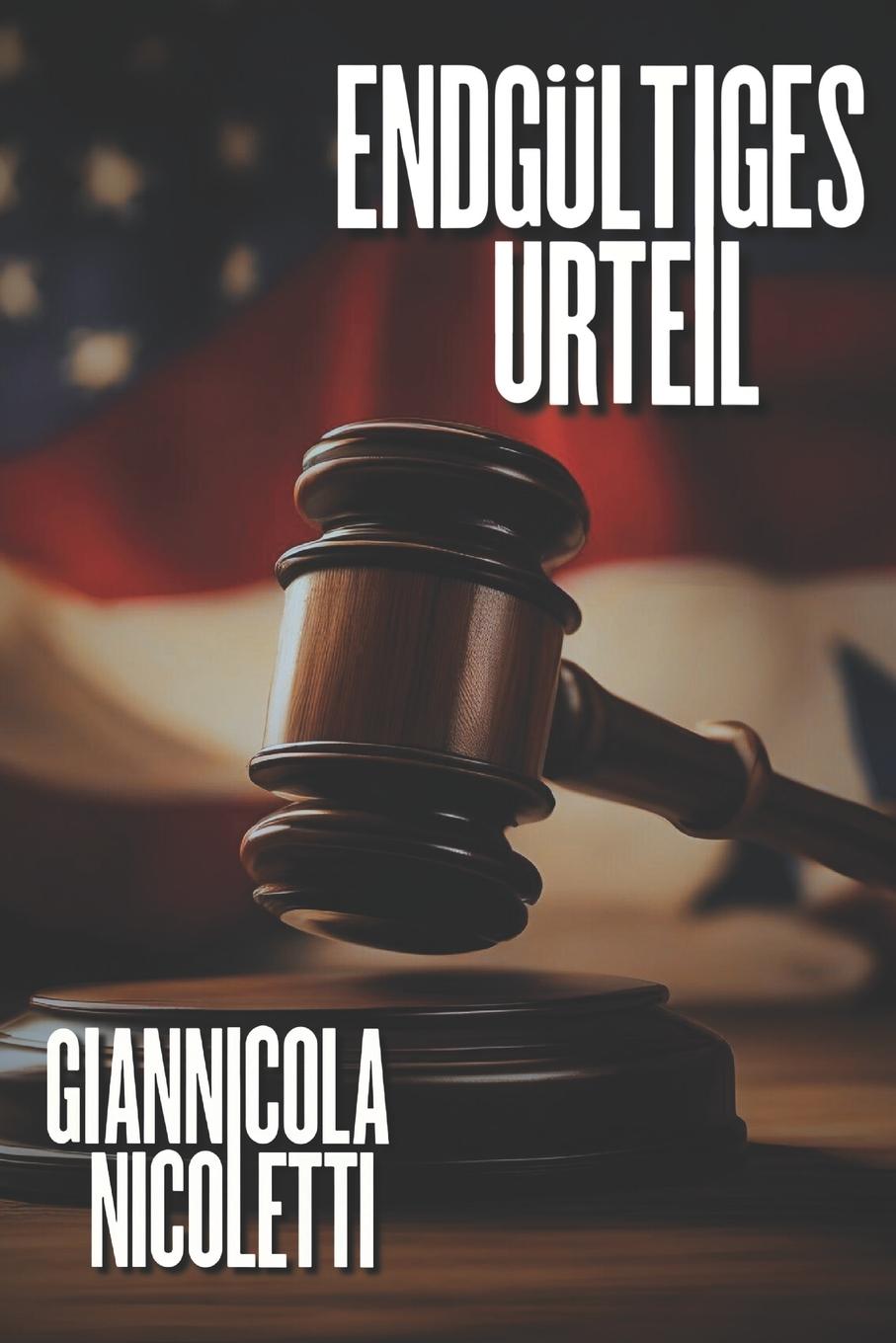 Könyv Endgültiges Urteil Giannicola Nicoletti