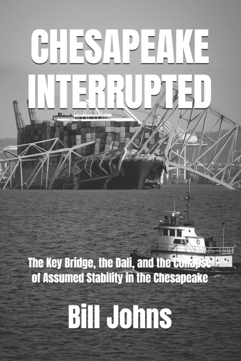 Kniha CHESAPEAKE INTERRUPTED Bill Johns