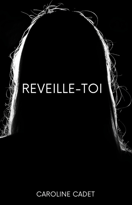 Książka Réveille-Toi Caroline Cadet