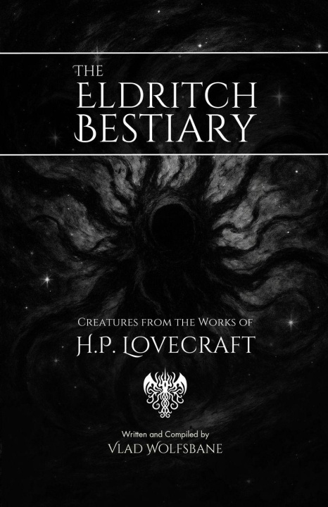 Könyv The Eldritch Bestiary H. P. Lovecraft