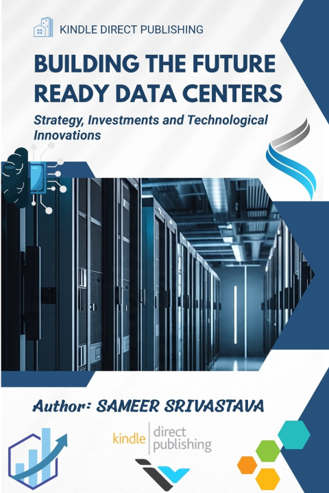 Kniha Building the Future Ready Data Centers SAMEER SRIVASTAVA