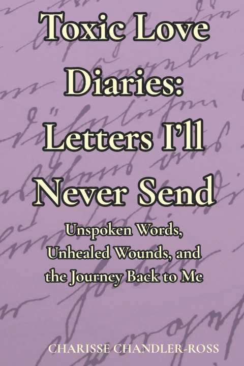 Kniha Toxic Love Diaries Charisse Chandler-Ross