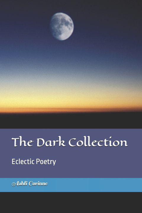 Kniha The Dark Collection Ashli Corinne