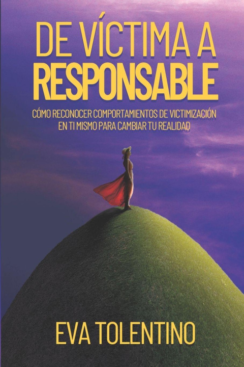 Knjiga De Víctima a Responsable Eva Tolentino