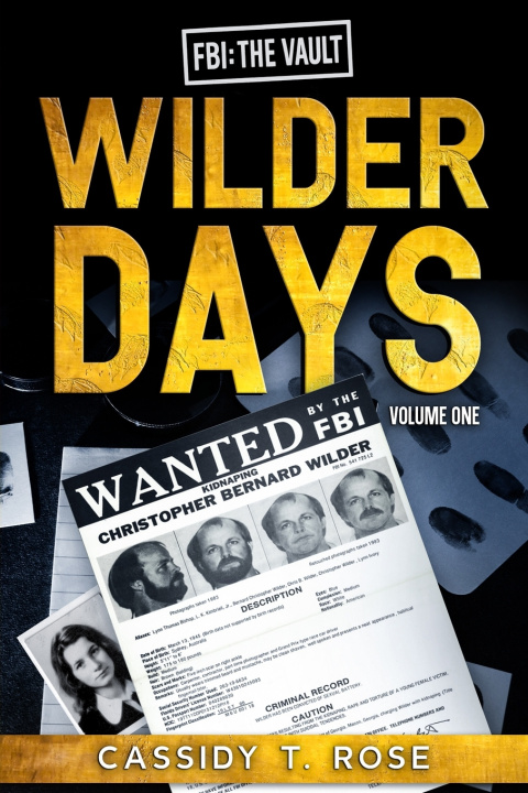 Knjiga Wilder Days Cassidy T. Rose