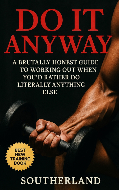Kniha Do It Anyway Fitness Research Publishing