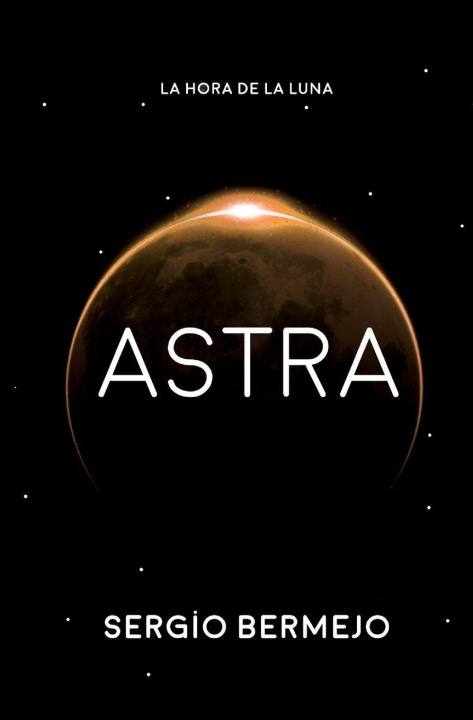 Kniha Astra Sergio Bermejo Moreno