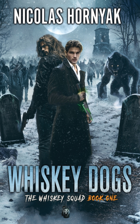 Buch Whiskey Dogs Nicolas Hornyak