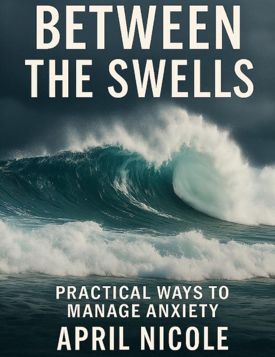 Kniha Between the Swells April Nicole