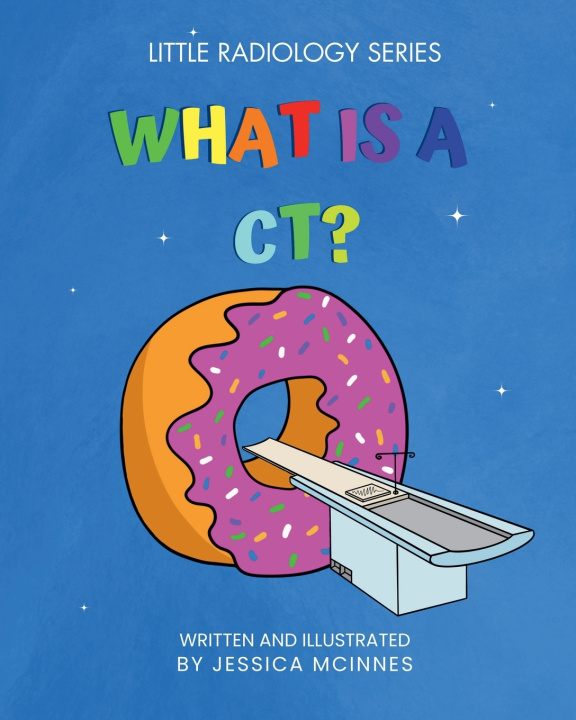 Kniha What Is A CT? Jessica McInnes