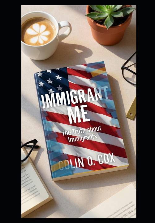 Kniha Immigrant Me Colin O Cox