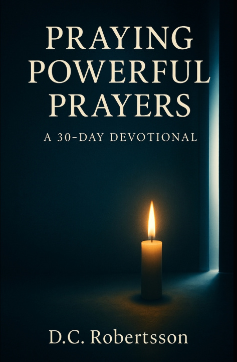 Kniha Praying Poweful Prayers DC Robertsson